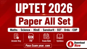 UPTET Question Paper 2026 PDF Download All Sets Paper 1 Paper 2